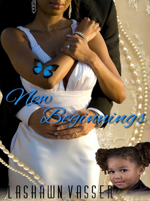 Title details for New Beginnings by LaShawn Vasser - Available